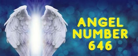Significado y simbolismo del número de ángel 646.